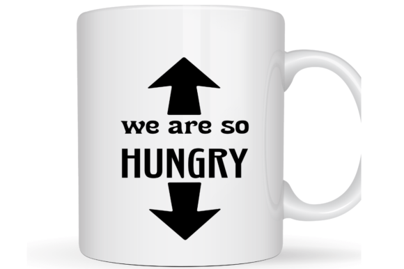 Download We Are so Hungry SVG Printable Design - Design Collection